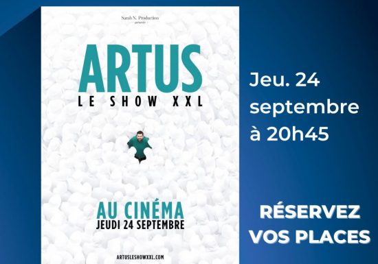 Artus, le Show XXL