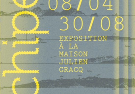 Exposition « Archipels » à la Maison Julien Gracq