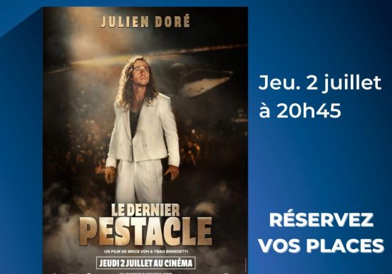 Concert – JULIEN DORÉ, le dernier pestacle au Cinéville