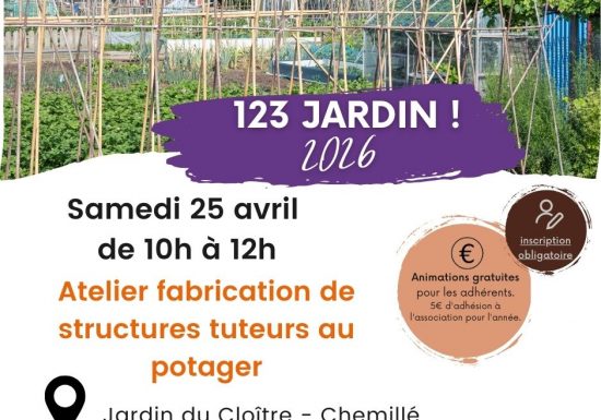 Animation123 jardin ! Atelier fabrication de structures-tuteurs pour le potager